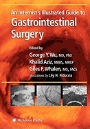 An Internist's Illustrated Guide to Gastrointestinal Surgery
