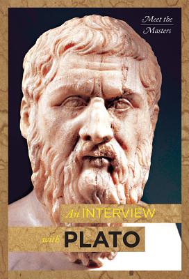 An Interview with Plato - Moor, Donald R