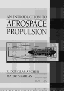 An Introduction to Aerospace Propulsion
