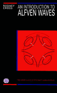 An Introduction to Alfven Waves,
