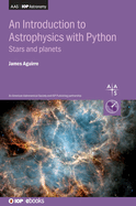 An Introduction to Astrophysics with Python: Stars and planets