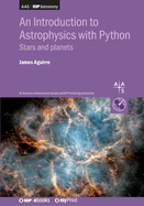 An Introduction to Astrophysics with Python: Stars and planets