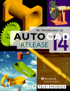 An Introduction to AutoCAD Relese 14