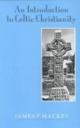 An Introduction to Celtic Christianity