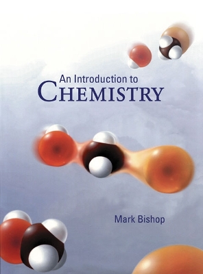 An Introduction to Chemistry - Bishop, Mark