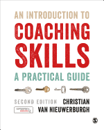An Introduction to Coaching Skills: A Practical Guide