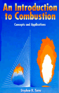 An Introduction to Combustion - Turns, Stephen R
