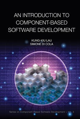 An Introduction to Component-Based Software Development - Lau Kung-Kiu