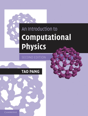 An Introduction to Computational Physics - Pang, Tao