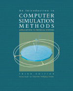 An Introduction to Computer Simulation Methods: Applications to Physical Systems