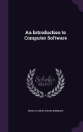An Introduction to Computer Software
