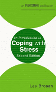 An Introduction to Coping with Stress, 2nd Edition