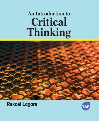 An Introduction to Critical Thinking - Lagare, Rexcel