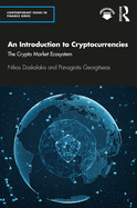An Introduction to Cryptocurrencies: The Crypto Market Ecosystem