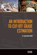 An Introduction to Cut-Off Grade Estimation