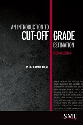 An Introduction to Cut-Off Grade Estimation - Rendu, Jean-Michel