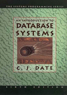 An Introduction to Data Base Systems - Date, C. J.