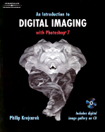 An Introduction to Digital Imaging with Photoshop 7