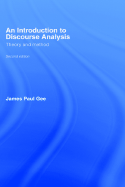 An Introduction to Discourse Analysis: Theory and Method