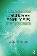An Introduction to Discourse Analysis: Theory and Method