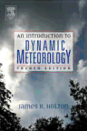 An Introduction to Dynamic Meteorology: Volume 88