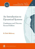 An Introduction to Dynamical Systems: Continuous and Discrete
