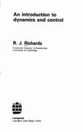 An Introduction to Dynamics and Control - Richards, R J
