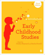 An Introduction to Early Childhood Studies - Maynard, Trisha (Editor), and Powell, Sacha (Editor)