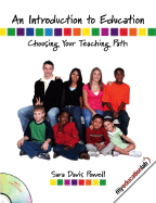 An Introduction to Education: Choosing Your Teaching Path