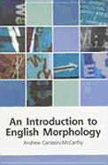 An Introduction to English Morphology: Words and Their Structure