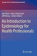 An Introduction to Epidemiology for Health Professionals