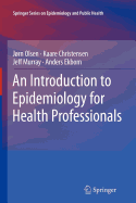 An Introduction to Epidemiology for Health Professionals