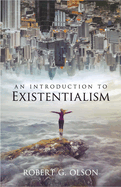 An introduction to existentialism.