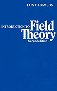 An Introduction to Field Theory