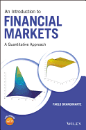 An Introduction to Financial Markets: A Quantitative Approach