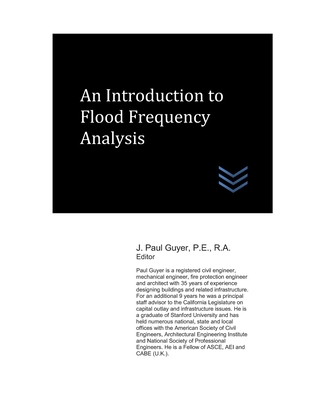 An Introduction to Flood Frequency Analysis - Guyer, J Paul