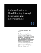 An Introduction to Flood Routing Through Reservoirs and River Channels