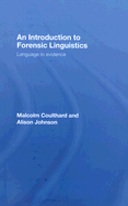 An Introduction to Forensic Linguistics: Language in Evidence