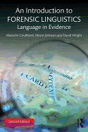 An Introduction to Forensic Linguistics: Language in Evidence