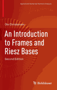 An Introduction to Frames and Riesz Bases