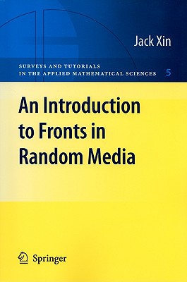 An Introduction to Fronts in Random Media - Xin, Jack