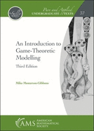 An Introduction to Game-Theoretic Modelling