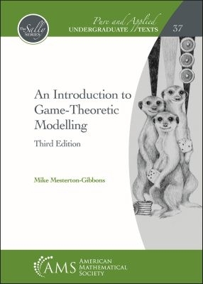 An Introduction to Game-Theoretic Modelling - Mesterton-Gibbons, Mike