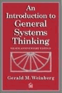 An Introduction to General Systems Thinking - Weinberg, Gerald M