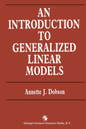 An Introduction to Generalized Linear Models