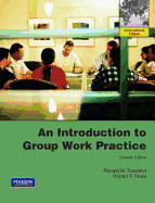 An Introduction to Group Work Practice: International Edition