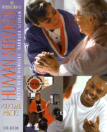 An Introduction to Human Services: Policy and Practice