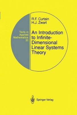 An Introduction to Infinite-Dimensional Linear Systems Theory - Curtain, Ruth F (Editor), and Zwart, Hans (Editor)