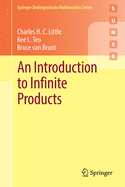 An Introduction to Infinite Products