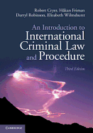An Introduction to International Criminal Law and Procedure